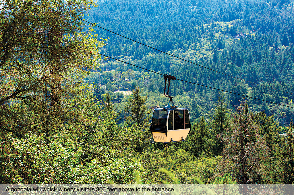 A gondola will whisk winery visitors 300 feet above to the entrance.